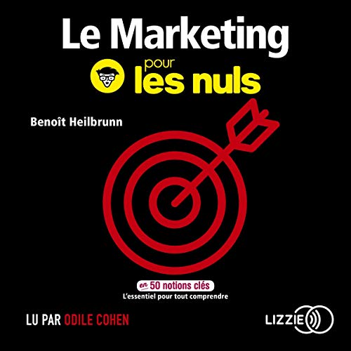 Livre Le marketing pour les nuls en 50 notions clés de Benoît Heilbrunn