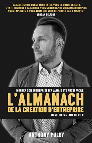 Livre L'almanach de la création d'entreprise de Anthony Pulby