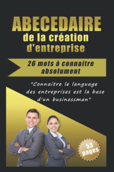 Abécédaire pour la création d'entreprise