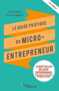 Le guide pratique du micro-entrepreneur