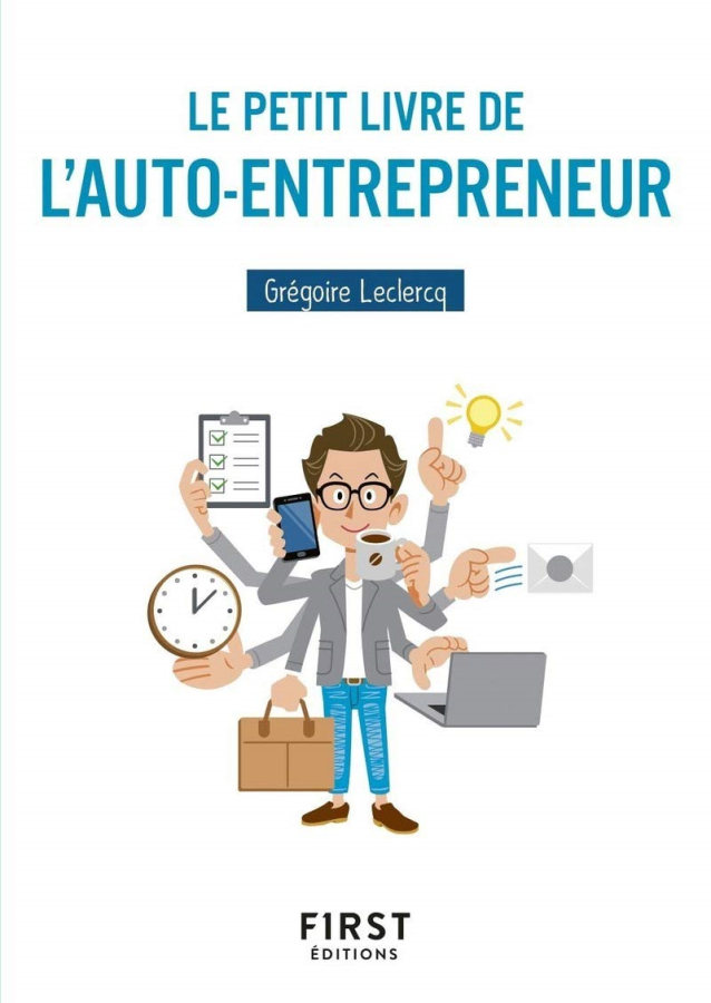 Livre Le Petit Livre de l'auto-entrepreneur de Grégoire Leclercq